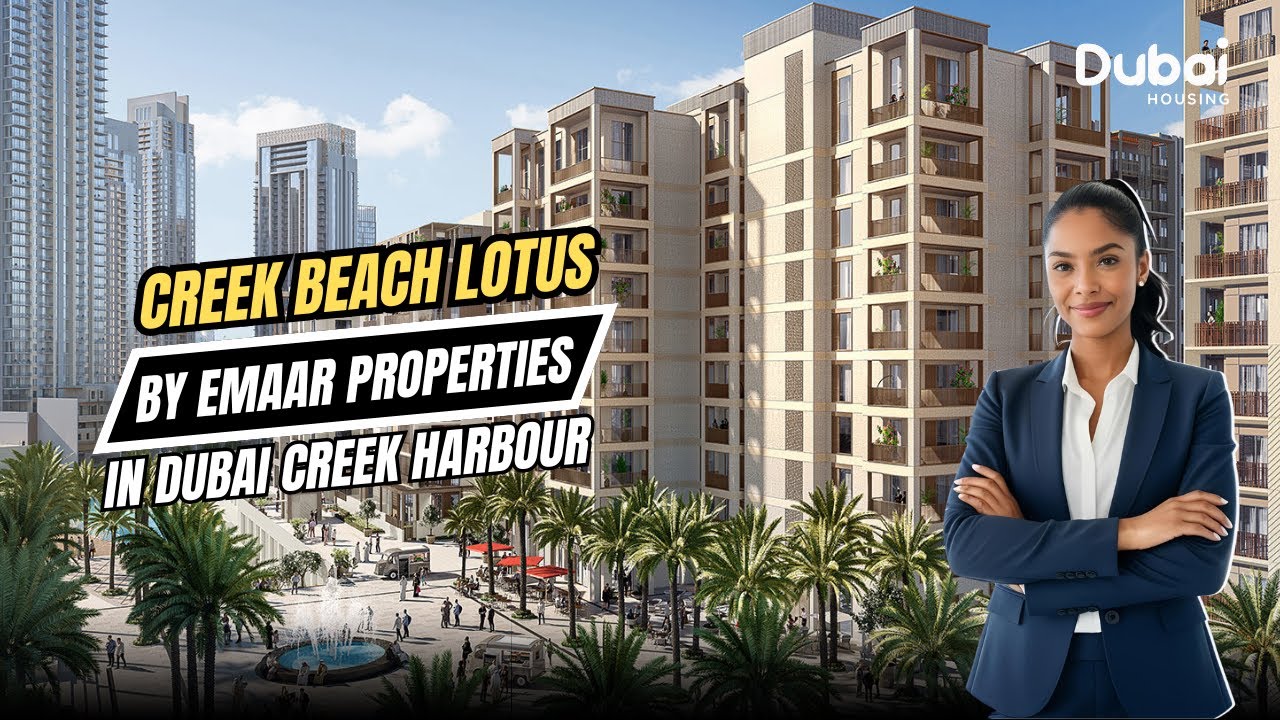 Emaar Lotus Creek Beach Dubai | 1, 2 & 3 Bed Residences | 