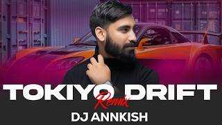 Tokiyo Drift (TablaSlap House Remix) -  DJ Ankish || The Fast And The Furious: Tokyo Drift