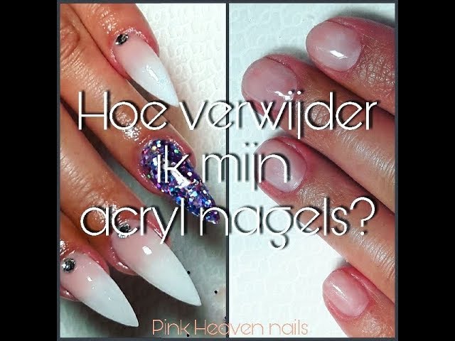 Hoe Krijg Je Acrylnagels Eraf: 5 Eenvoudige En Veilige Verwijderingstips