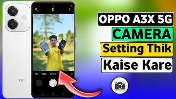 Oppo A3X 5G Camera Setting Thik Kaise Kare | Oppo A3X 5G Camera Setting | HM Technical