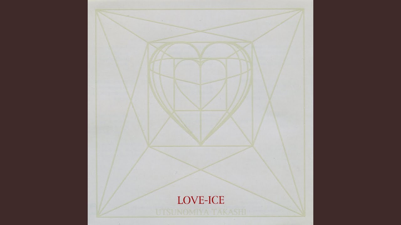 LOVE-ICE - YouTube