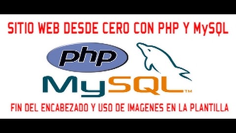 CURSO DE SITIO WEB DESDE CERO CON PHP & MySQL - VIDEO 08/60