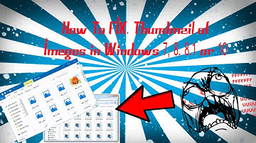 Cannot see Thumbnail of Images in Windows 7, 8, 8.1 or 10 👍😎 . Loading Error