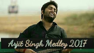Arjit Singh Medley 2017