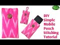 DIY Mobile Pouch Making At Home|Cute Mobile/Phone Pouch Cutting & Stitching Tutorial #mobilepouch