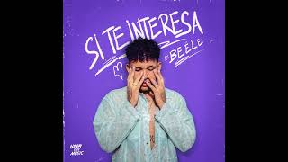 Si Te Interesa - Beéle