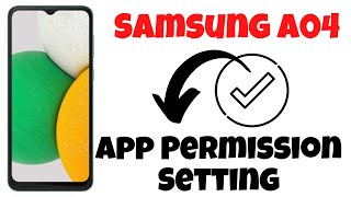 Samsung A04 App Permission Setting | Find App Permissions In Galaxy #A04