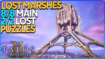 All North 3 Lost Marshes Puzzles The Talos Principle 2