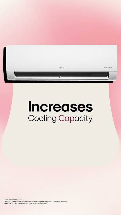 Cooling Beyond the Maximum Capacity | LG India