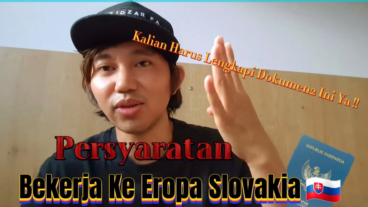 Persaratan Untuk Bekerja Ke Eropa - Slovakia