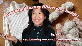 a comprehensive(ish) guide to thrifting sweaters for yarn! ~ shopping tips, unraveling, care + more