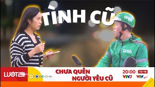 Chưa quên người yêu cũ | Lướt trên VTVGO