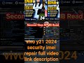vivo y21 2024 security imei repair full video link description