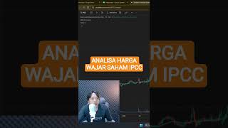 ANALISA HARGA WAJAR SAHAM IPCC