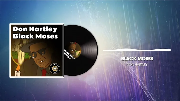 Don Hartley - Black Moses - (Visual)
