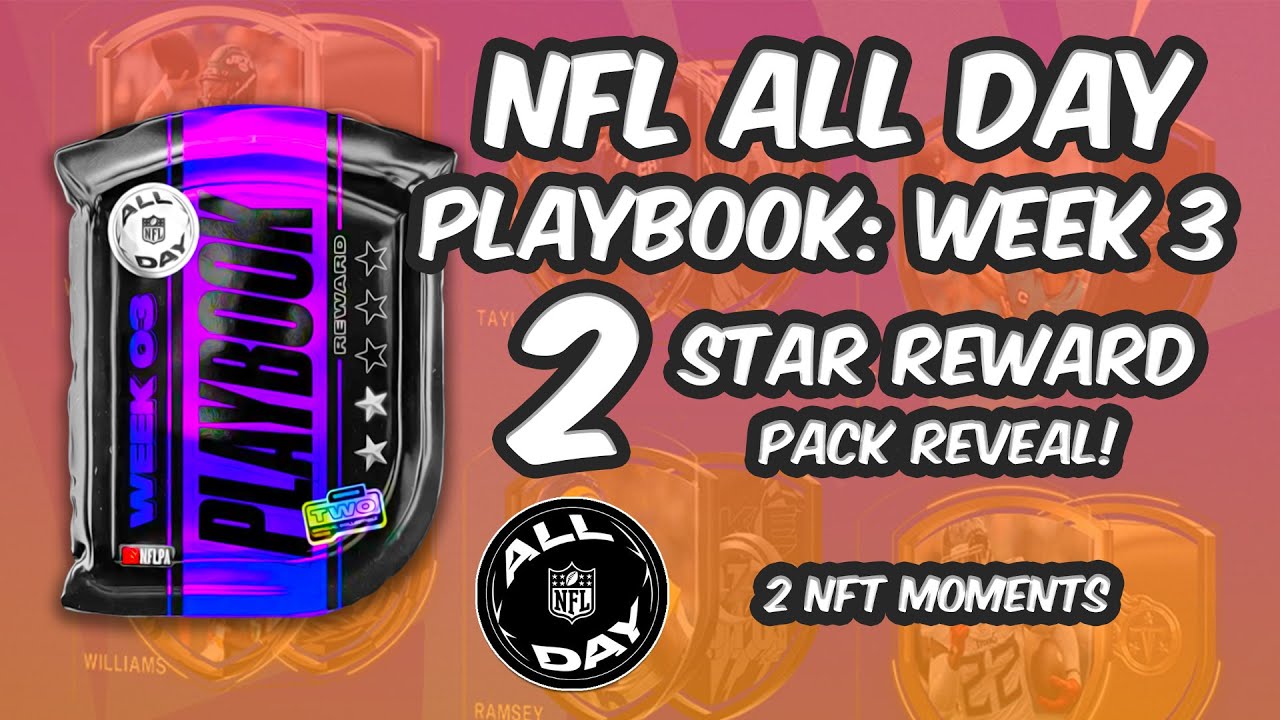 NFL ALL DAY - Week 3 Playbook Two Star Reward NFT Pack Reveal!