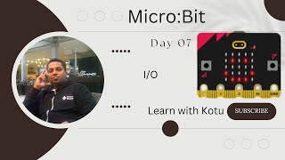 Microbit Day 07 - I/O Pin භාවිතය.