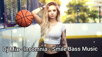 Dj Mix - Insomnia - Smile Bass Music 2025