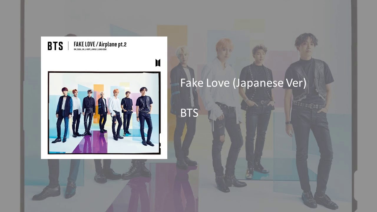 FAKE LOVE Japanese Version BTS YouTube