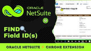 Find Field ID(s)| Oracle NetSuite - Chrome Extension