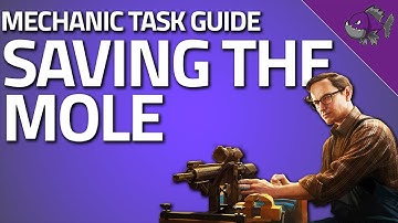Saving The Mole - Mechanic Task Guide - Escape From Tarkov