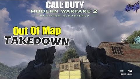 MW2 Remastered Glitch - TakeDown *NEW* Out The Map