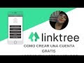 LINKTREE Cómo Crear Tu Cuenta Gratuita y Links Ilimitados En Tu Bio De Instagram