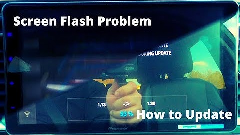 Pioneer DMH-WT8600NEX Screen Problem + How to Update via USB/Wi-Fi