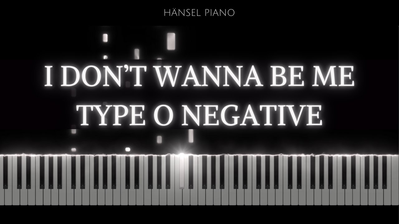testi type o negative i don't wanna be me