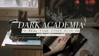 DARK ACADEMIA Study With Me📚 - Pomodoro Sessions + break (no music/ ASMR cozy ambient)