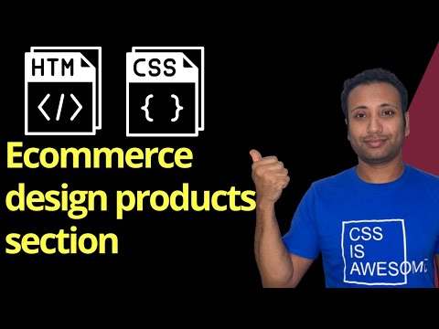CSS ecommerce project in Bangla part-11 : design a products section