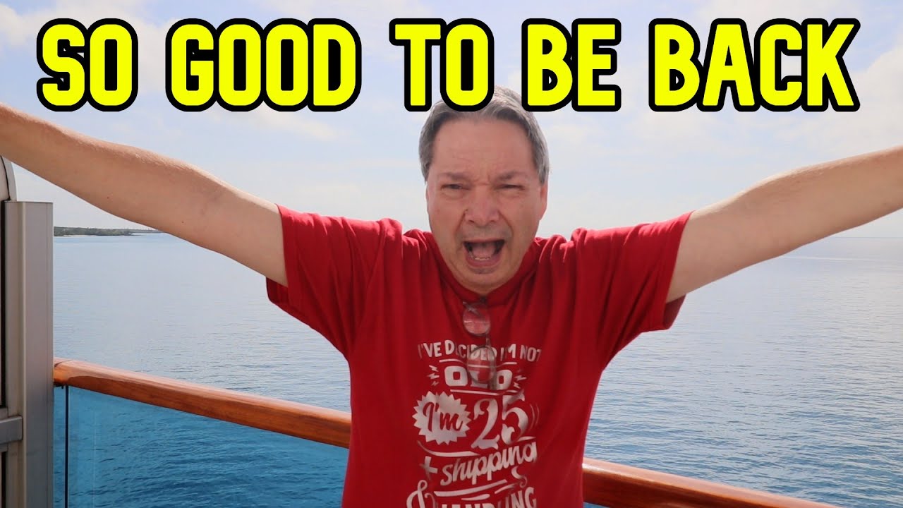 I'M SO GLAD TO BE BACK ON A SHIP