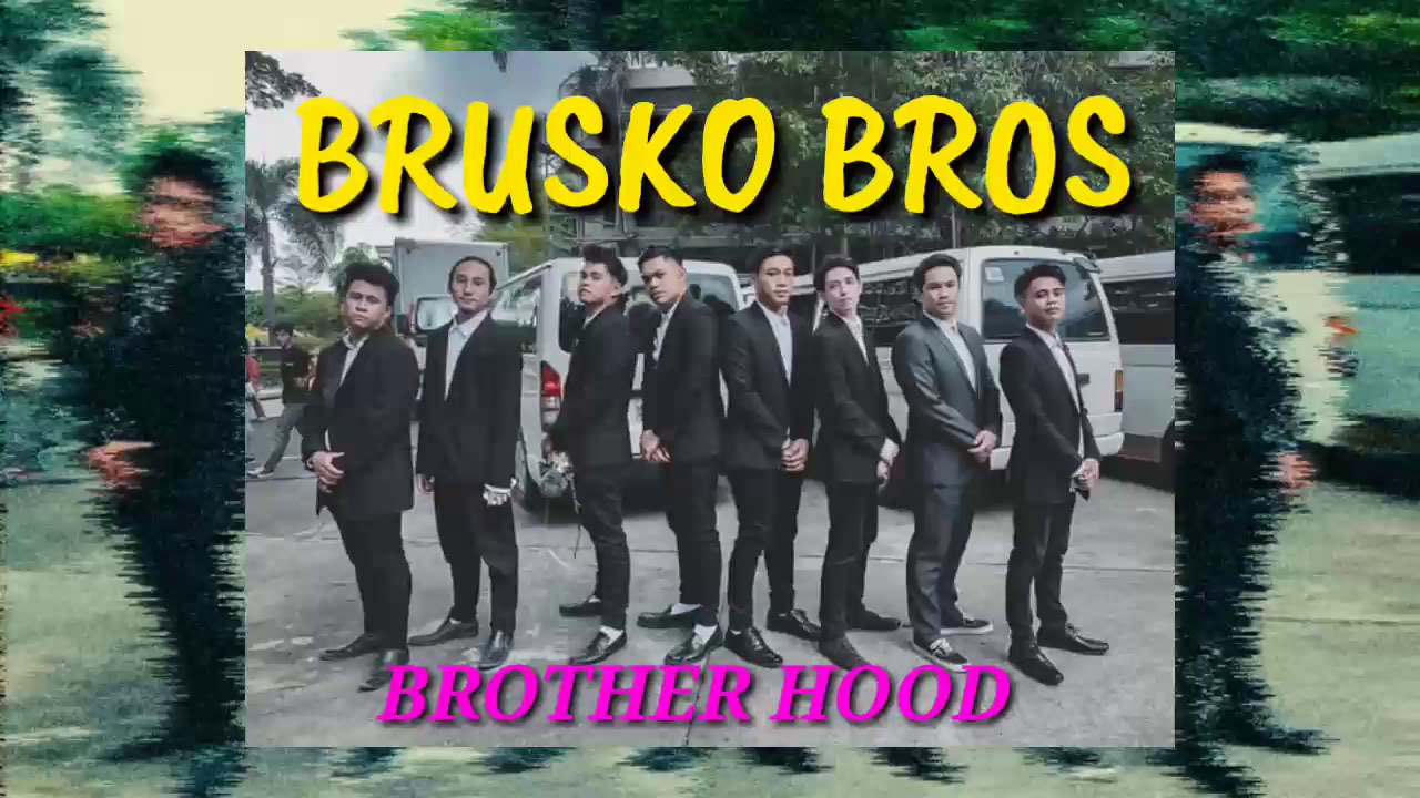 BRUSKO BROS   Brother Hood