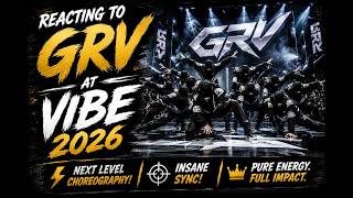 WHAT...IS...THE......STORY!!!!!!!!!!! REACTING to GRV at VIBE 2026 🔥