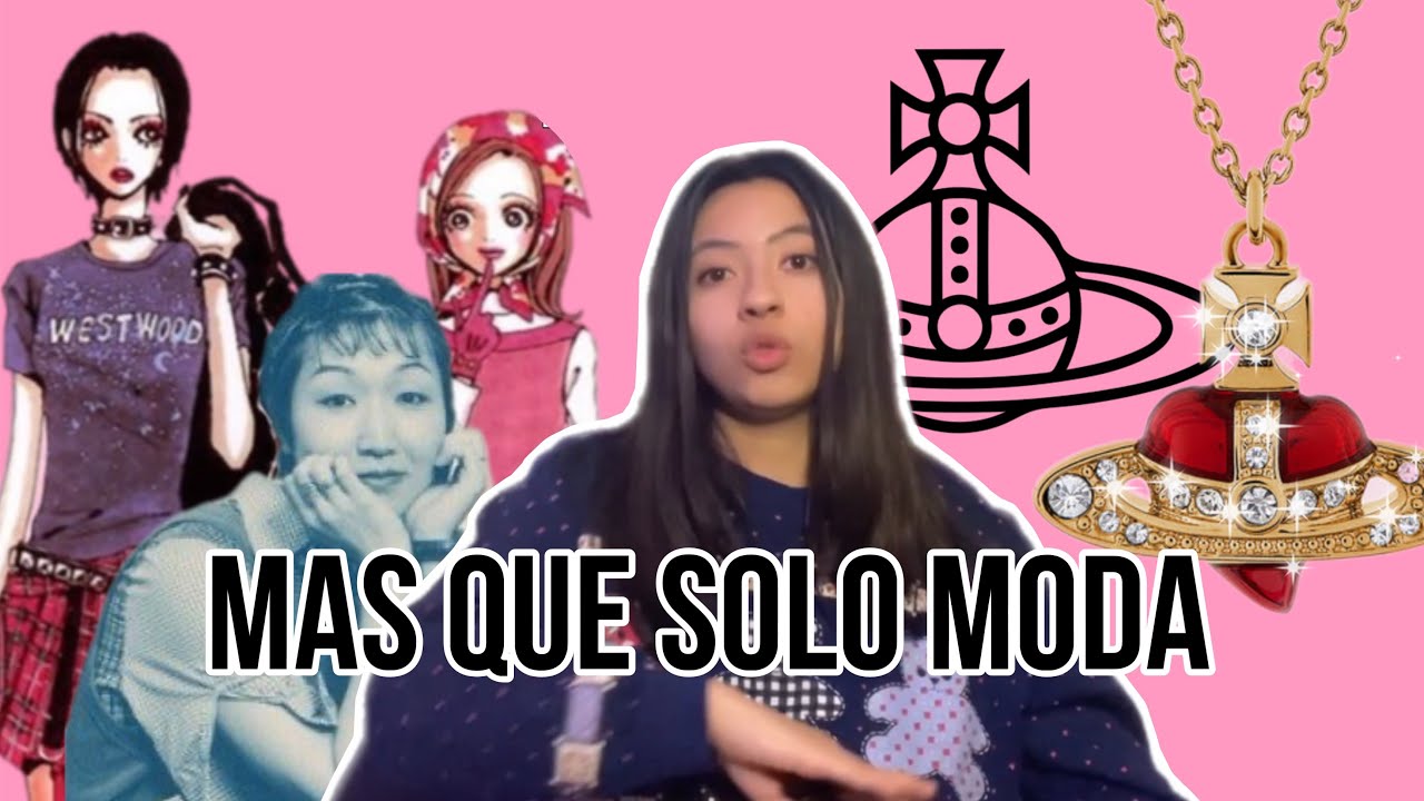 NANA, LA MODA, Y VIVIENNE WESTWOOD | Hablando sobre la moda en Nana