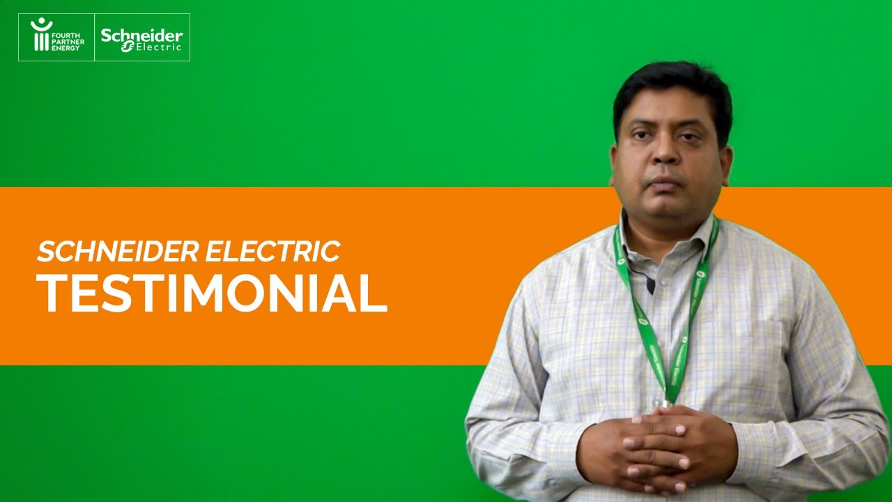 CLIENT TESTIMONIAL - SCHNEIDER ELECTRIC || FOURTH PARTNER ENERGY