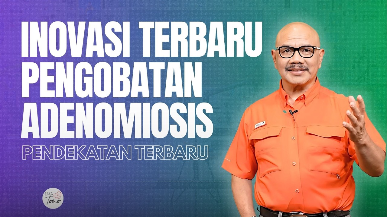 [PART 1] #Adenomyosis : Rahasia di Balik Nyeri dan Infertilitas