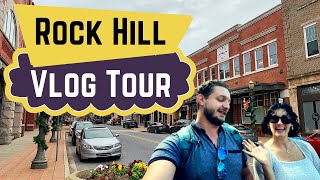 Rock Hill, SC Vlog Tour: Best Neighborhoods, Local Hotspots, & Living Insights | Charlotte Suburbs