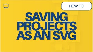 How to Save a Project as an SVG in Easel Software