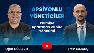 Apsiyonlu Yöneticiler Palmiye Apartman Ve Site Yönetimi