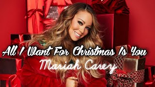 Mariah Carey - All I Want For Christmas Is You (lyrics)