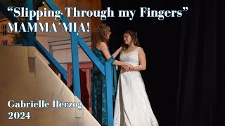 “Slipping Through My Fingers” MAMMA MIA! (Gabrielle Herzog, 2024) final show 😭