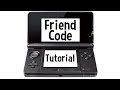 Nintendo 3DS2DS Friend Code Tutorial YouTube