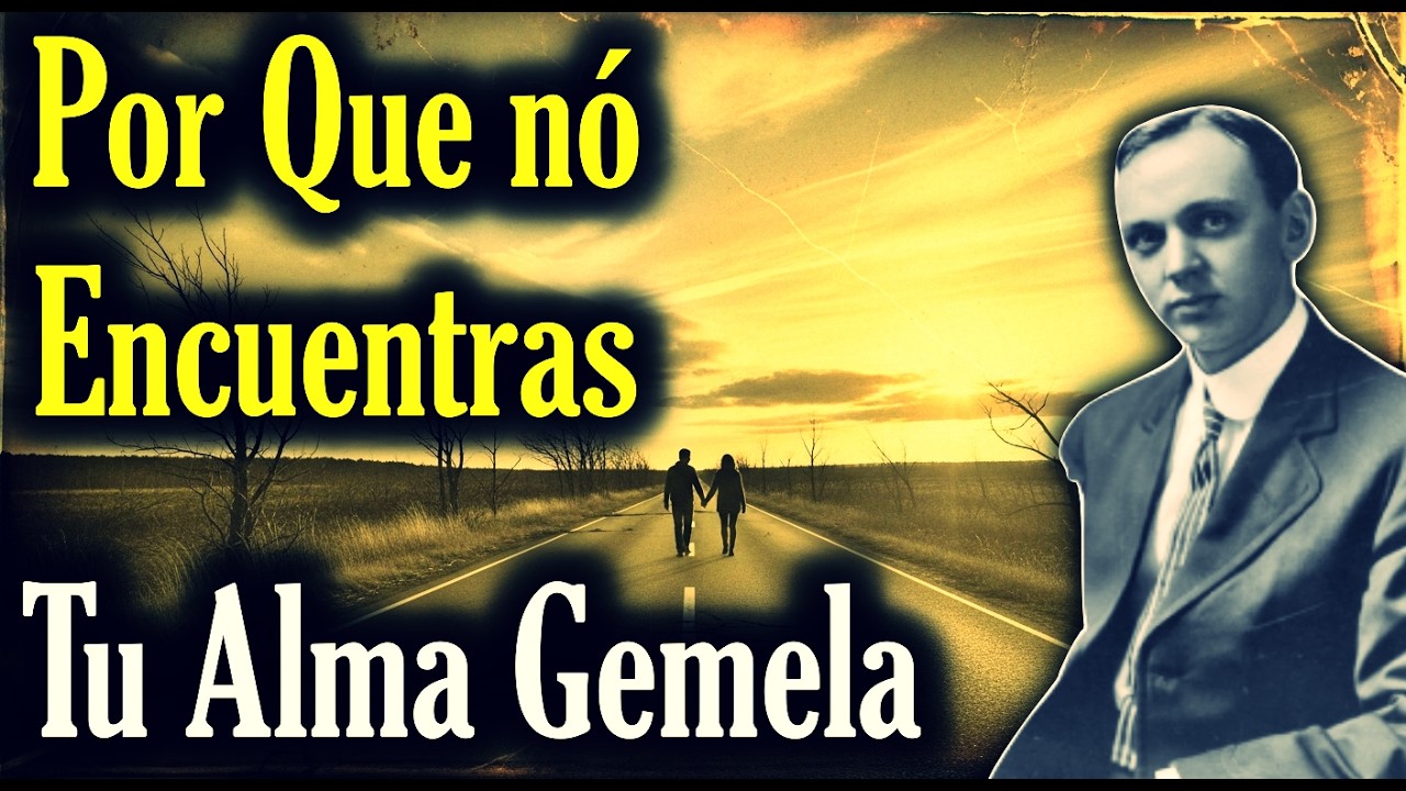 Edgar Cayce REVELÓ: por qué NO encuentras tu alma gemela (la verdad kármica que NADIE cuenta)