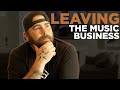 I'm Leaving Nashville...And The Music Business (Not Clickbait)