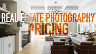 How to Price Real Estate Photography