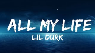 Lil Durk - All My Life (Lyrics) ft. J. Cole | The World Of Music