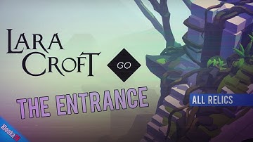 Lara Croft GO - The Entrance - Level 1 to 5 - Walkthrough