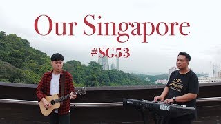 Download lagu Our Singapore (Singapore National Day Song Cover) - City Music x Hafiz Off from Whats Your Jam