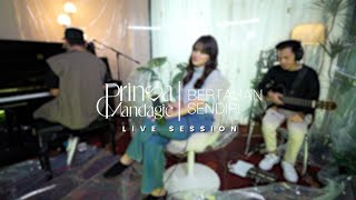 Prinsa Mandagie - Bertahan Sendiri (Live Session)
